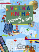 Velká kniha - Připravuji se do školy