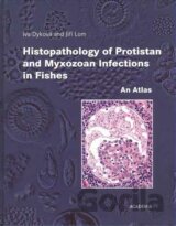Histopathology of Protistan and Myxozoan Infections in Fisches