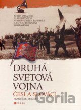 Druhá svetová vojna - Česi a Slováci