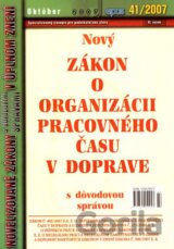 Nový Zákon o organizácii pracovného času v doprave