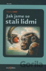 Jak jsme se stali lidmi
