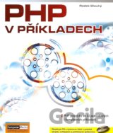 PHP v příkladech + CD-ROM