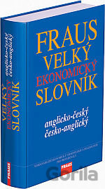 Velký ekonomický slovník anglicko-český česko-anglický