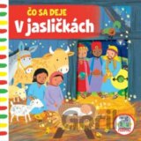 Čo sa deje – V jasličkách
