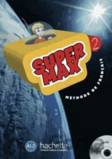 Super Max 2: Livre d'eleve