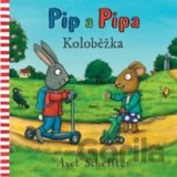 Pip a Pipa - Koloběžka