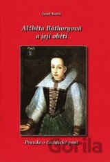 Alžběta Báthoryová a její oběti