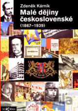 Malé dějiny československé (1867 - 1939)