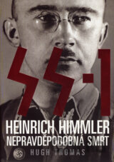 Heinrich Himmler - nepravděpodobná smrt