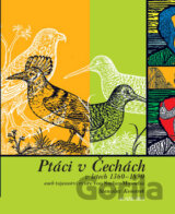 Ptáci v Čechách v letech 1360 - 1890