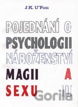 Pojednání o psychologii, náboženství, magii a sexu 2