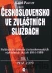 Československo ve zvláštních službách, díl I. - 1914-1939