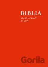 Biblia - Starý a Nový zákon