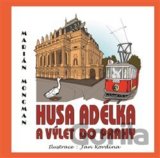 Husa Adélka a výlet do Prahy