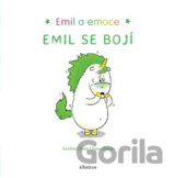 Emil se bojí