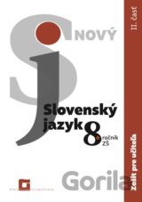 Nový Slovenský jazyk 8. ročník ZŠ - 2. časť (zošit pre učiteľa)