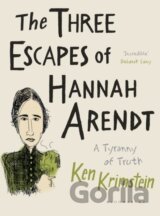 The Three Escapes of Hannah Arendt