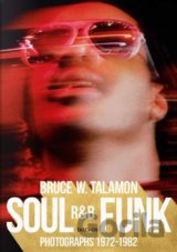 Bruce W. Talamon: Soul. R&B. Funk.