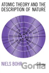 Atomic Theory and the Description of Nature