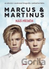 Marcus & Martinus: Náš příběh