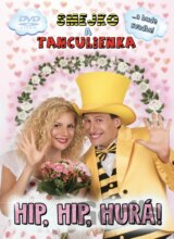 Smejko a Tanculienka: Hip, Hip, Hurá! (DVD)