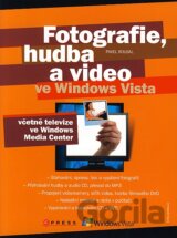 Fotografie, hudba a video ve Windows Vista