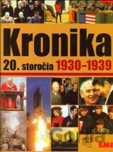 Kronika 20. storočia 1930 - 1939