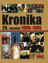 Kronika 20. storočia 1990 - 1995