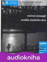 NOVOTNY DAVID: VIEWEGH: ANDELE VSEDNIHO DNE (MP3-CD)