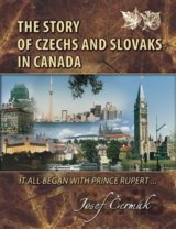 The Story of Czechs and Slovaks in Canada