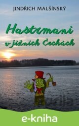 Hastrmani v jižních Čechách