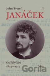 Janáček I. - Osiřelý kos (1854-1914)
