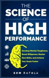 The Science of High Performance