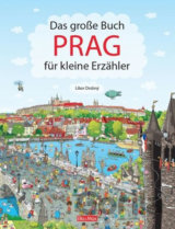 Das Grosse Buch - Prag für kleine Erzähler