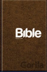 Bible - překlad 21. století - XL