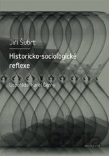 Historicko-sociologické reflexe