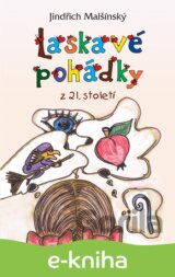 Laskavé pohádky z 21. století