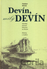 Devín, milý Devín