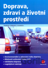 Doprava, zdraví a životní prostředí