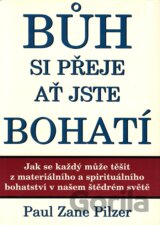 Bůh si přeje ať jste bohatí