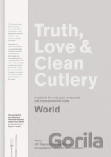 Truth, Love and Clean Cutlery