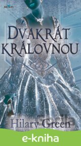 Dvakrát královnou