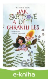 Jak skřítkové a děti chránili les