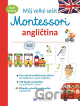 Můj velký sešit Montessori - angličtina