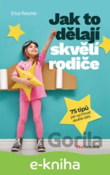Jak to dělají skvělí rodiče