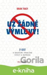 Už žádné výmluvy!