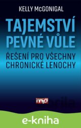 Tajemství pevné vůle
