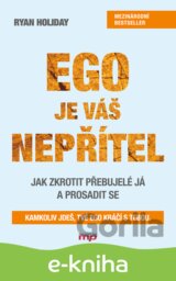 Ego je váš nepřítel