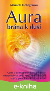 Aura - brána k duši