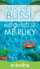 Nepouštěj se mé ruky
